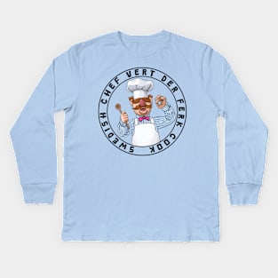 Vert Der Ferk the swedish chef Kids Long Sleeve T-Shirt